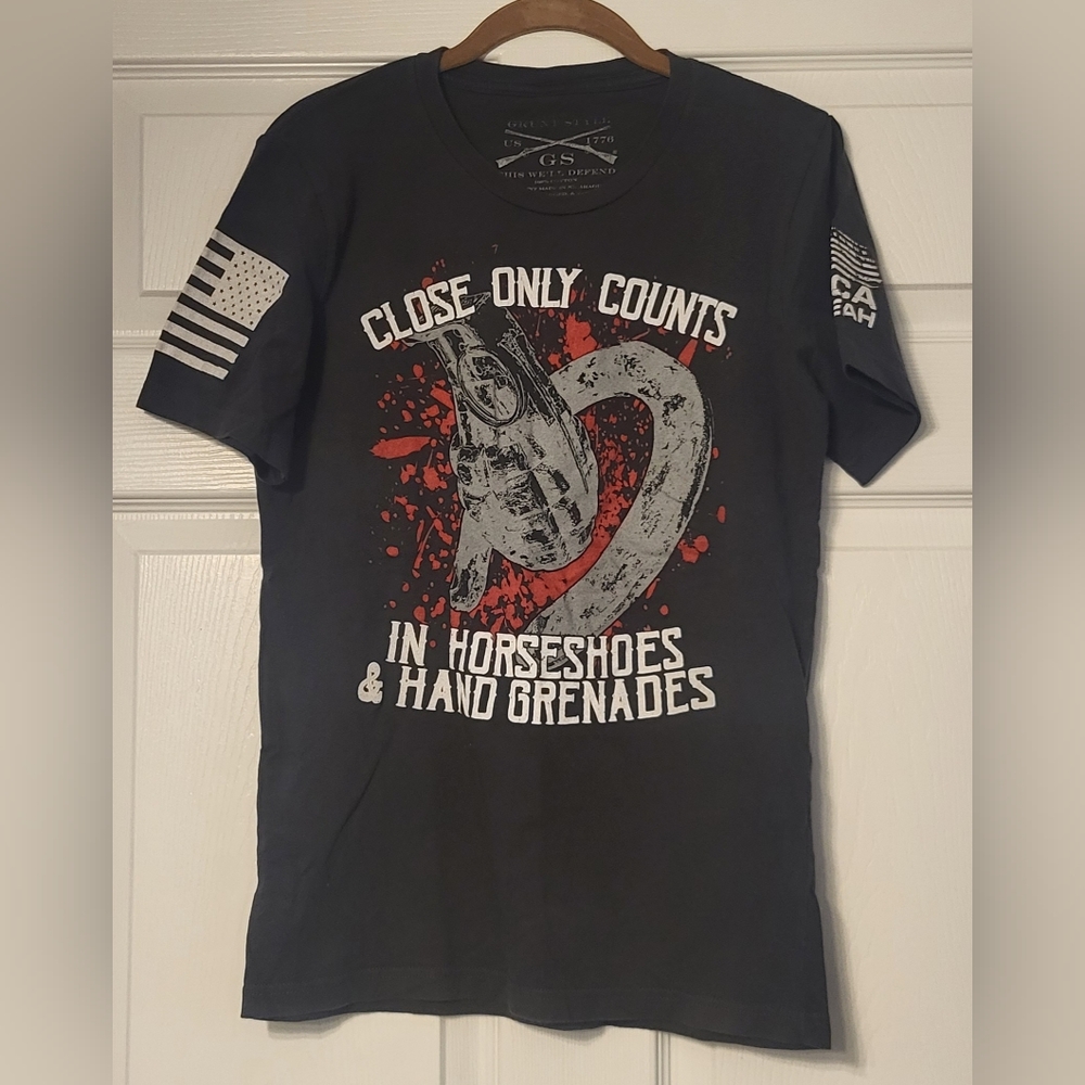 Grunt Style Dark Gray Shirt. "Close Only Counts In Horseshoes..." Sz S?